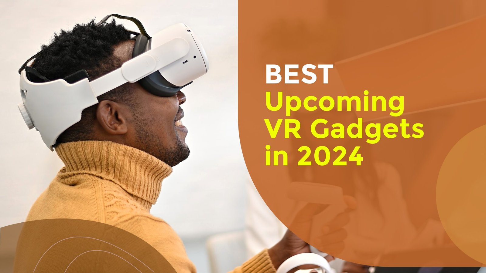 Best & top articles best upcoming vr headset in 2024 the year 2024 is poised to be a transformative one for the virtual reality (vr) industry. As technology advances, vr headsets are becoming more sophisticated, offering users increasingly immersive experiences. We will delve into the features, expected benefits, and potential market impact of these upcoming vr headsets, providing a comprehensive overview of what tech enthusiasts and professionals can expect.